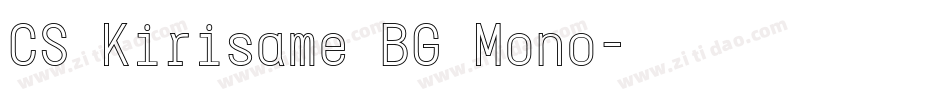 CS Kirisame BG Mono字体转换
